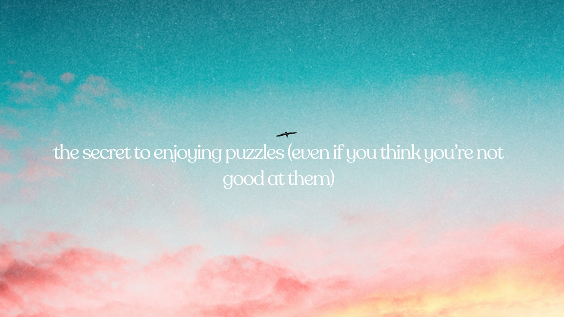 the secret to enjoying puzzles (even if you think you're not good at them)' over a dramatic sky of turquoise, pink, and orange clouds with a small bird silhouette.